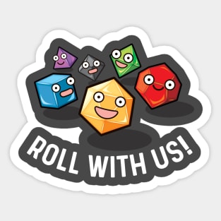 Roll With Us White Sticker